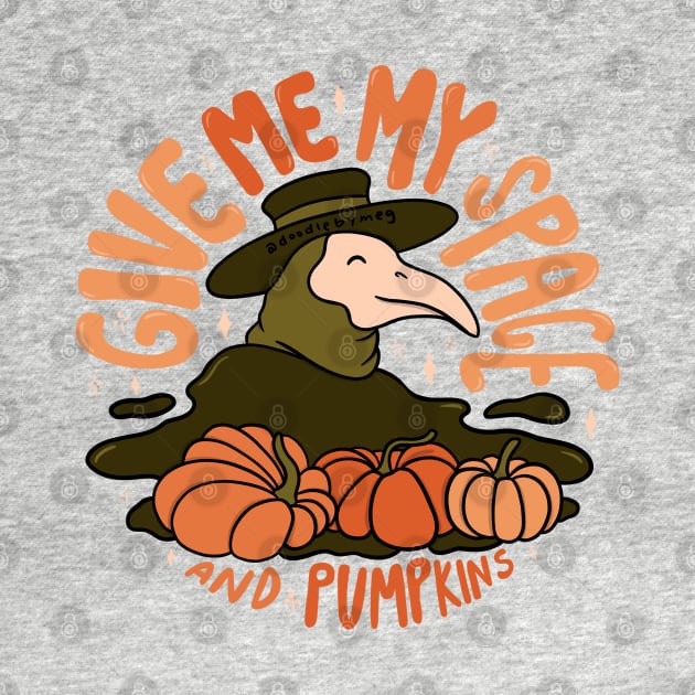 Give Me My Space and Pumpkins by Doodle by Meg